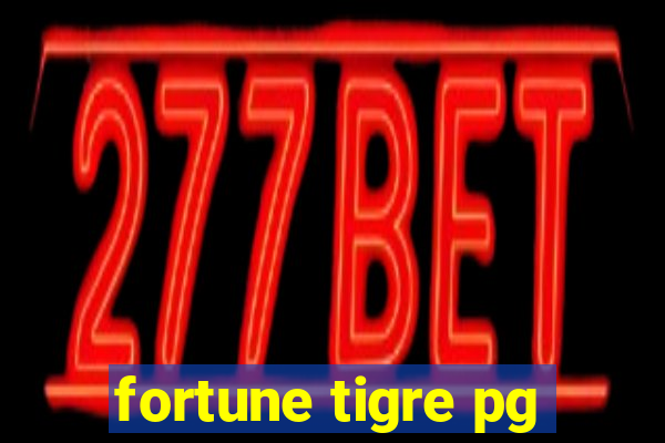 fortune tigre pg